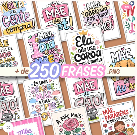 Kit Digital Dia das Mães 250 Frases 