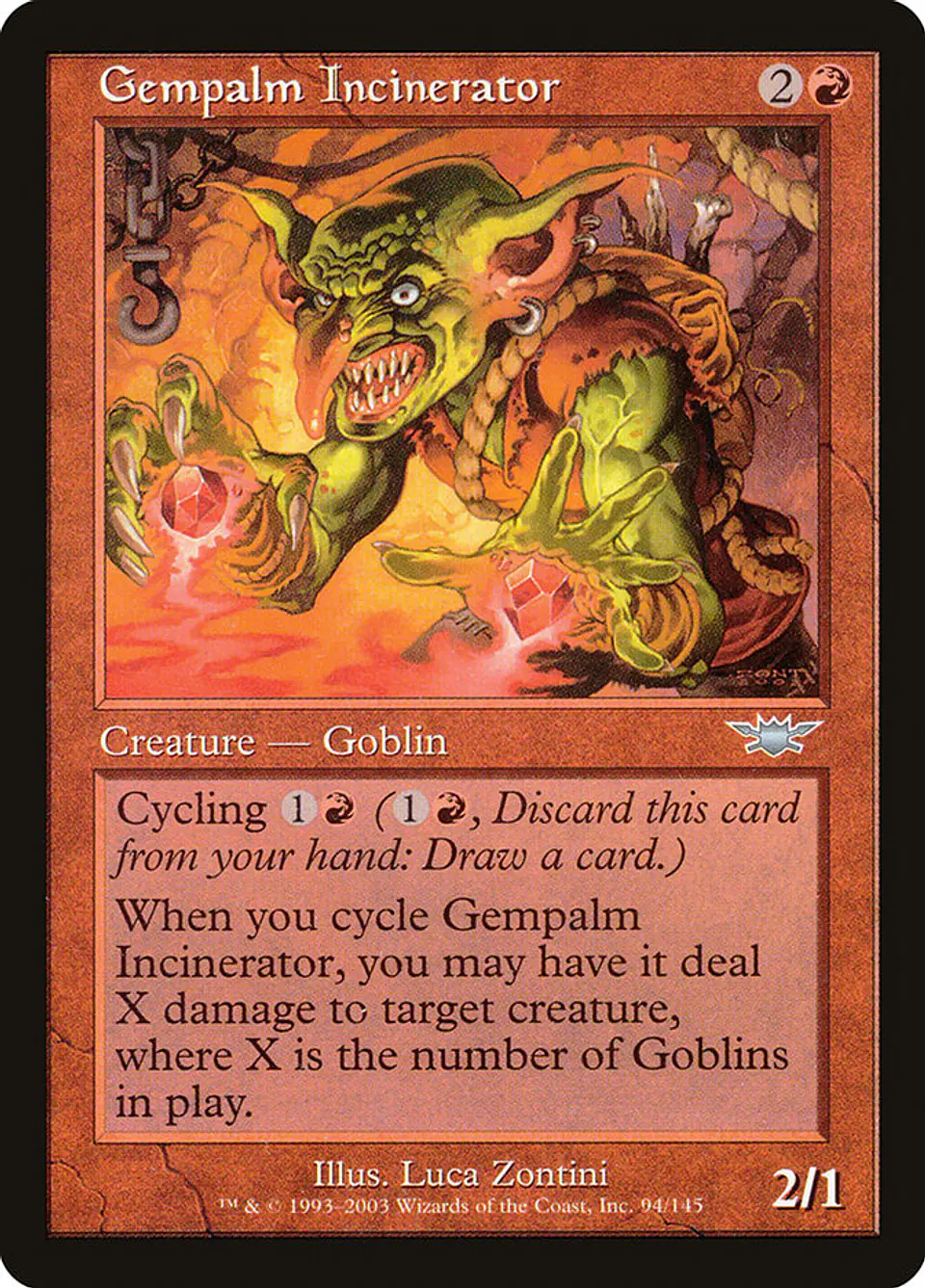 Gempalm Incinerator (Retro Frame) | Inglés | NM | LGN 1