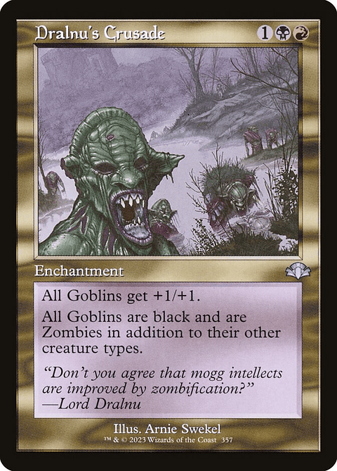Dralnu's Crusade (Retro Frame foil) | Inglés | NM | DMR