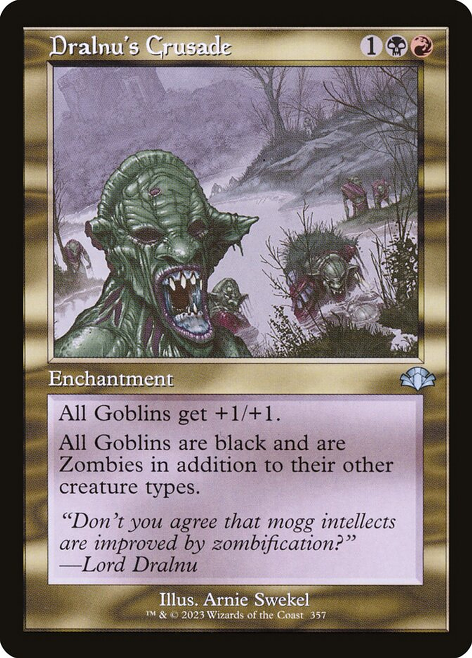 Dralnu's Crusade (Retro Frame foil) | Inglés | NM | DMR 1