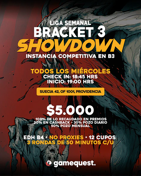 Liga Semanal: Bracket 3 Showdown (Miércoles)