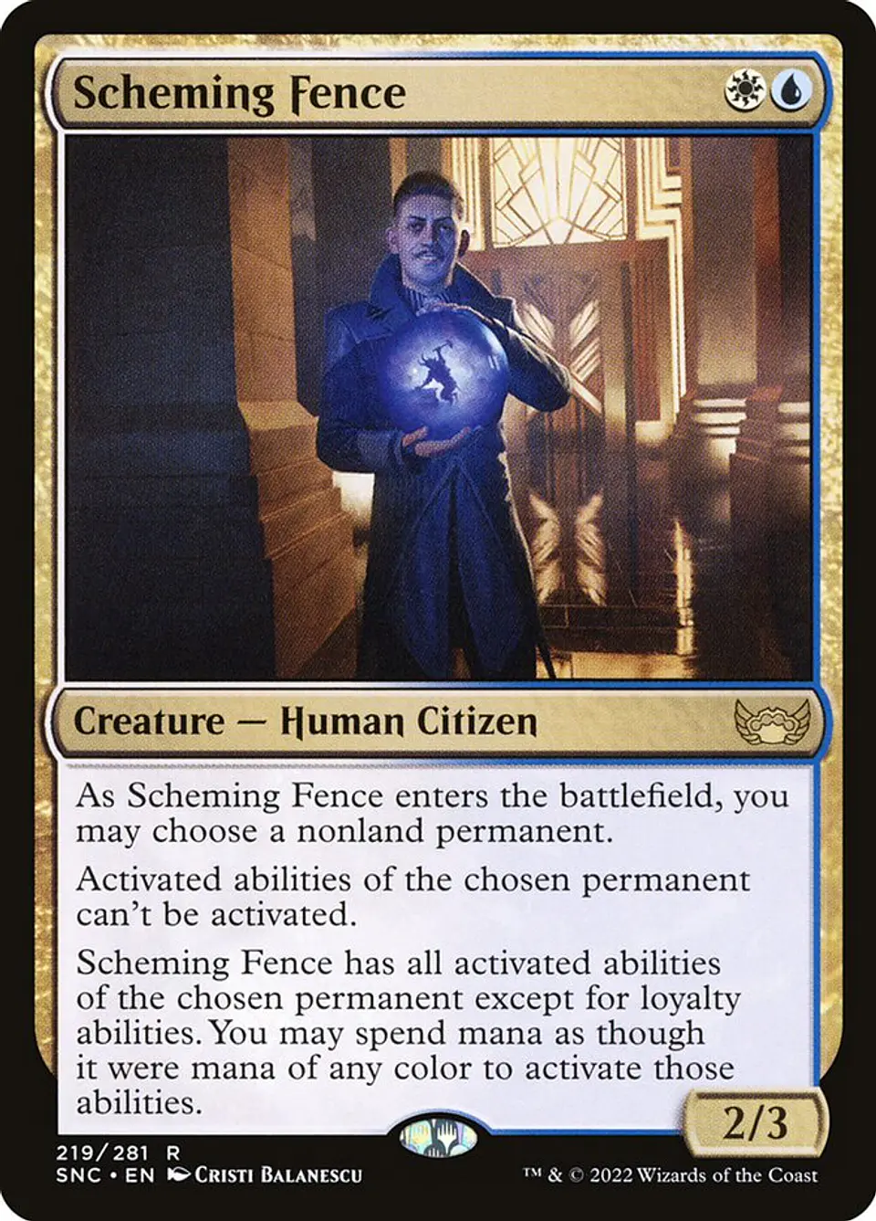 Scheming Fence | Inglés | NM | SNC 1