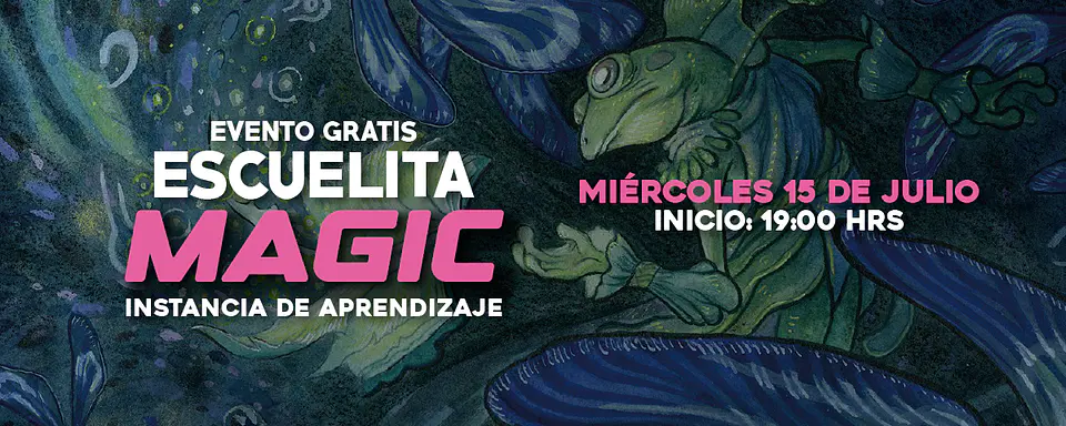 Escuelita Magic Gratuita (15-JUL) 2