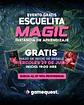 Escuelita Magic Gratuita (29-JUL) - Miniatura 1