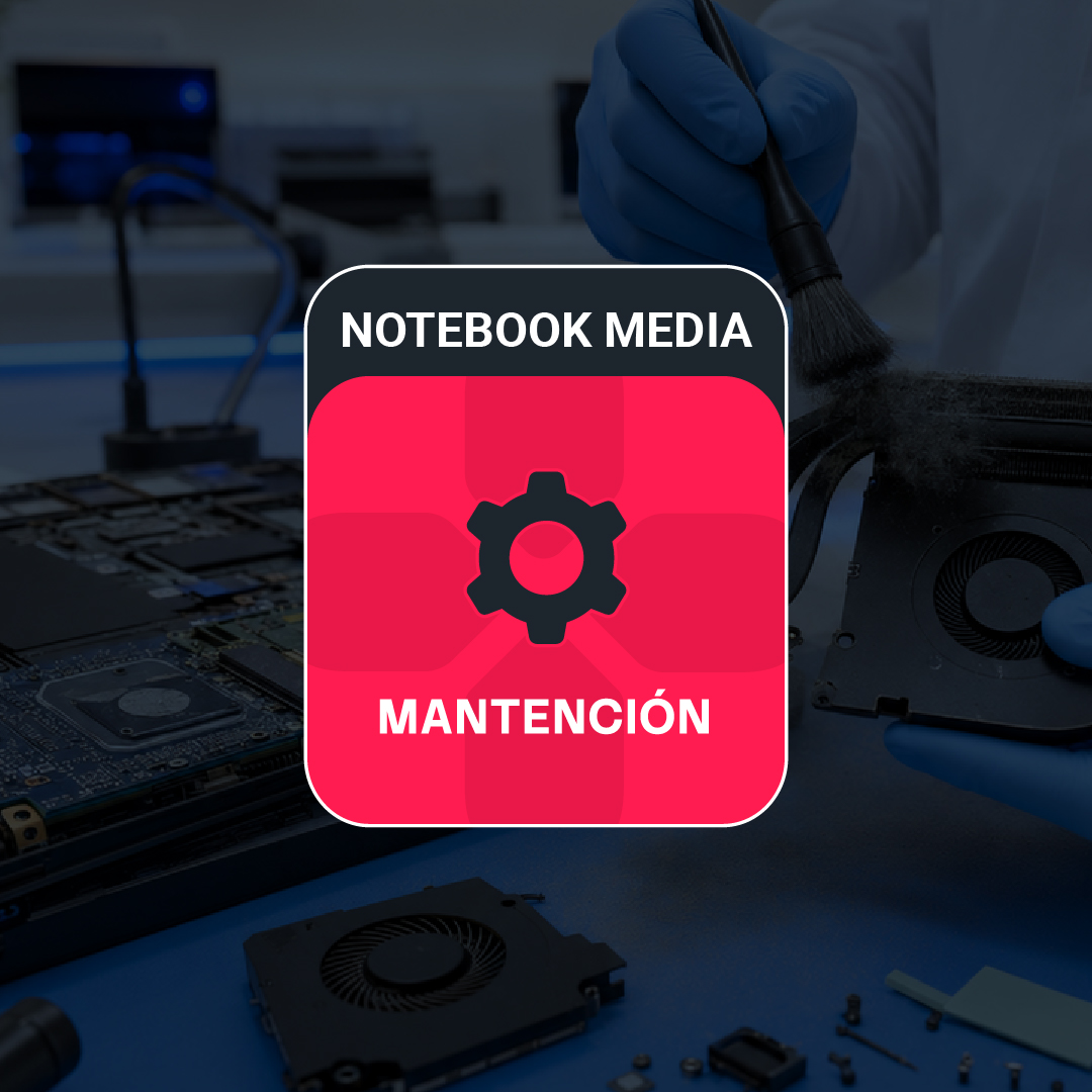 Mantención — Notebook Media — Vespucio 1