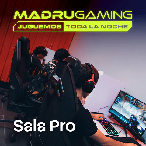 Madrugaming - Norte - Sala Pro