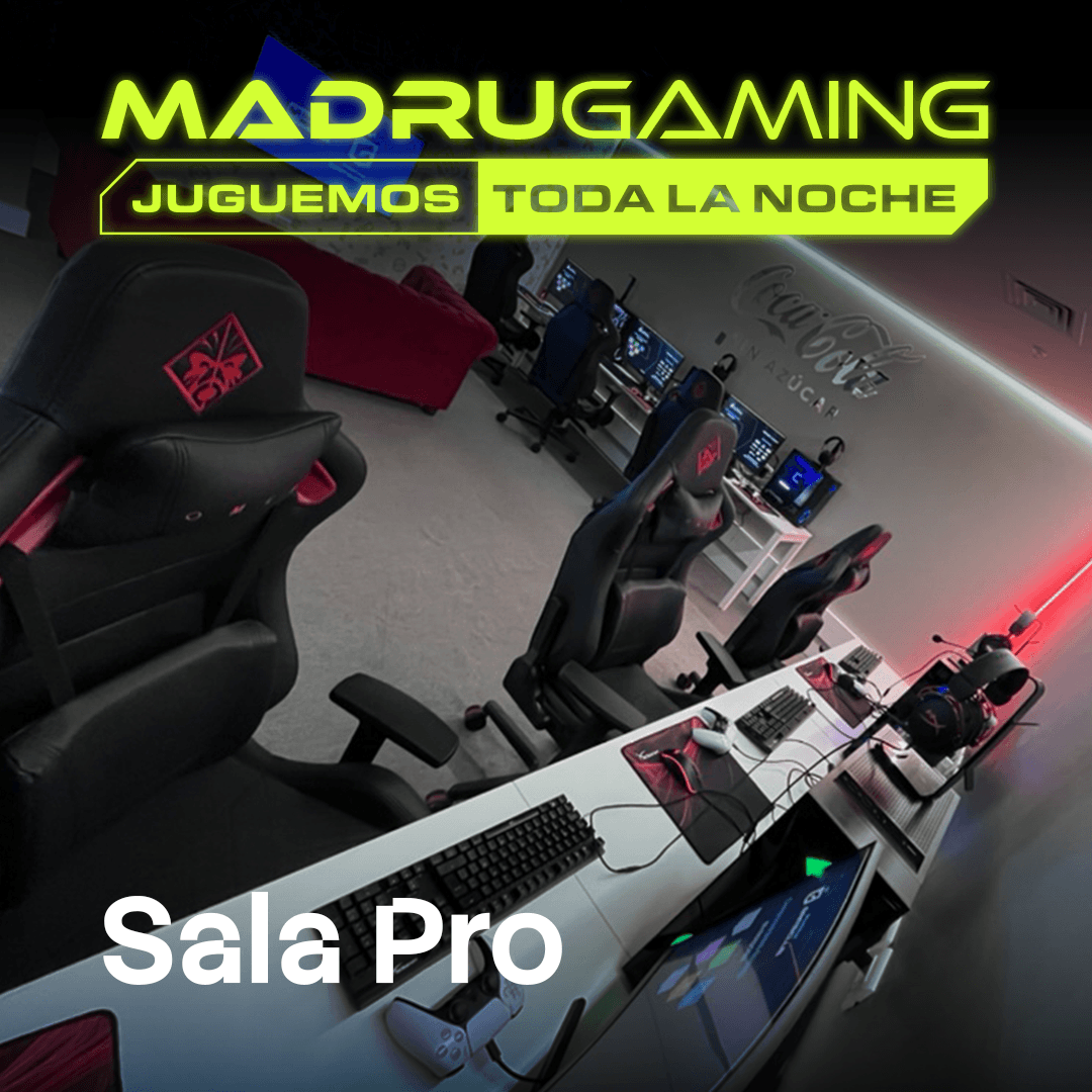 Madrugaming - Vespucio - Sala Pro 1