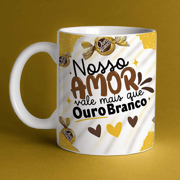 Arte Caneca Nosso Amor Vale Mias que Ouro Branco Arquivo Png 2