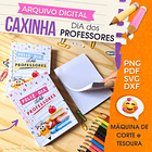 Arquivo para Caixinha Bloquinho Dia dos Professores em Pdf  1