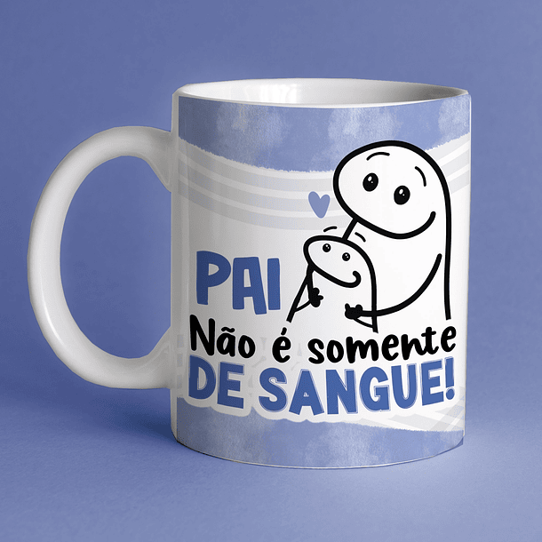 Arte Caneca Pai Não é Somente De Sangue! Arquivo Png