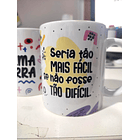 15 Artes para Caneca Estressadinha Frases em Jpg  9