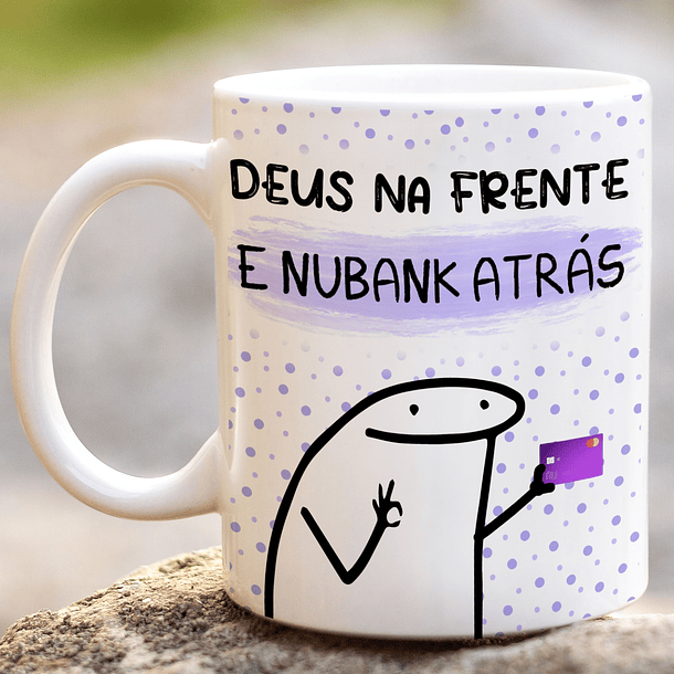Arte Caneca Deus Na Frente É NubanK Atrás Arquivo Png