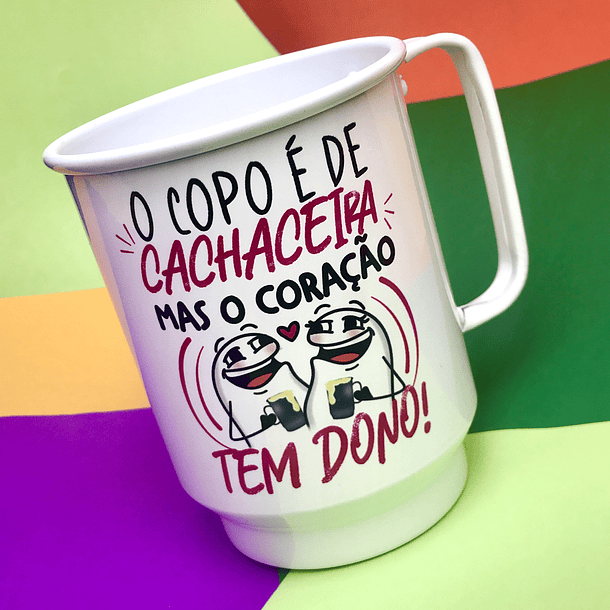 Arte Copo Caneca O Copo é De Cachaceira Mas O Coração Tem Do 