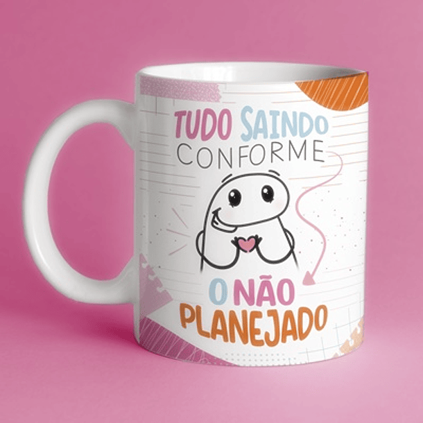 Arte Caneca  Tudo Saindo Conforme o Não Planejado Arquivo Png