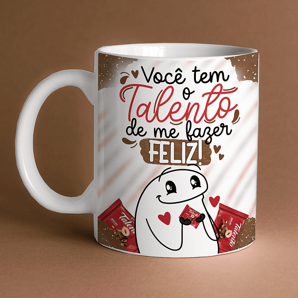 Arte Caneca Você Tem O Talento de Fazer Feliz Arquivo Png 1