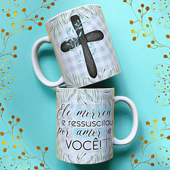 Arte Caneca Ele Morreu E Ressuscitou Por Amor a Você Arquivo Png