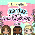 Kit Digital Dia das Mulheres 2023   1