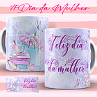 134 Artes para Caneca Dia das Mulheres Arquivo em Jpg  20