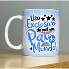 Arte Caneca Uso Exclusivo do Melhor Pai do Mundo Arquivo Png 2