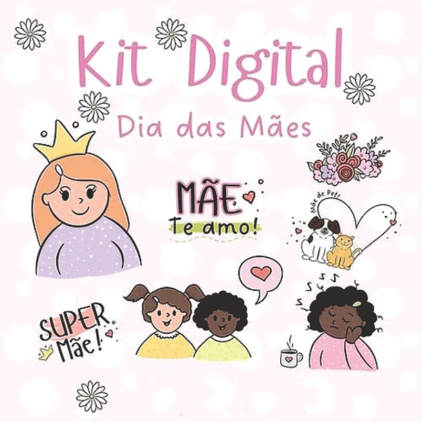 Kit Digital Dia das Mães em Png