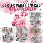 16 Artes para Caneca Aniversário Arquivo Editável  1