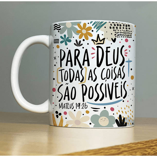 Arte Caneca Para Deus Todas As coisas São Possíveis Motivacional Arquivo Png