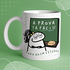 Arte Caneca A Prova Tá Facil Para Quem Estudou  Arquivo Png 2