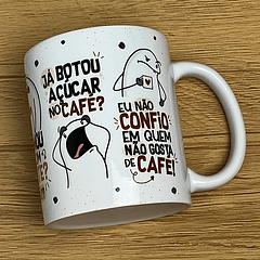 Arte Caneca Você Não gosta de Café? Já Botou Açúcar no Café Arquivo Png      (4 Avaliações)