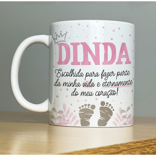 Arte Caneca Dinda Escolhida para fazer parte da minha vida Madrinha Rosa Arquivo Png