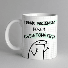 Arte Caneca Tenho Paciência Porém Assintomática Arquivo Png