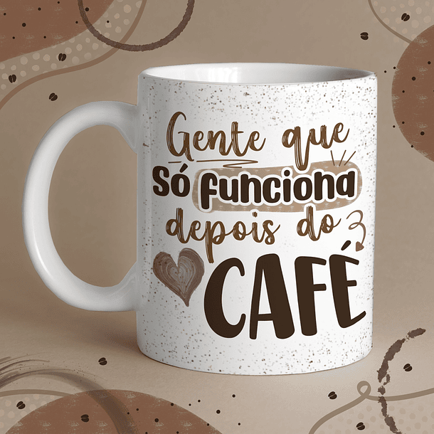 Arte Caneca Gente Que Só Funciona Depois do Café  Arquivo Png 2