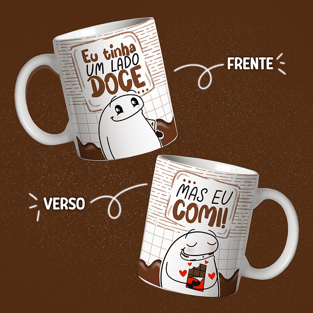 Arte Caneca Eu Tinha Uma Lado Doce Mas eu Comi Arquivo Png