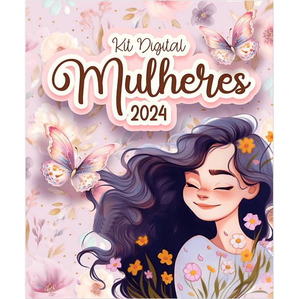 Kit Digital Mimos Dia das Mulheres Arquivos em Pdf 1