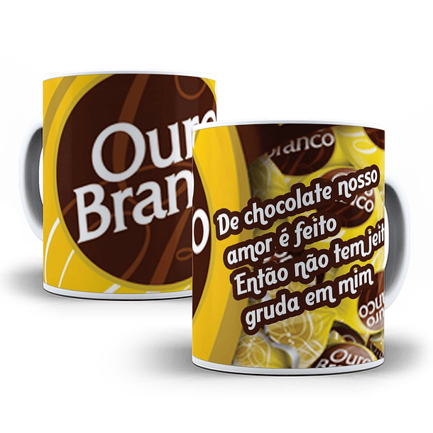 Arte Caneca Ouro Branco De Chocolate Nosso Amor É Feito Então Não Tem Jeito, Gruda em Mim Arquivo Png