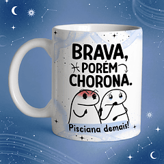 Arte Caneca Brava Porém Chorona. Pisciana Demais! Arquivo Png