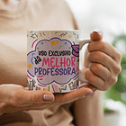 Arte Caneca Uso Exclusivo da Melhor Professor (a) Arquivo Png 2