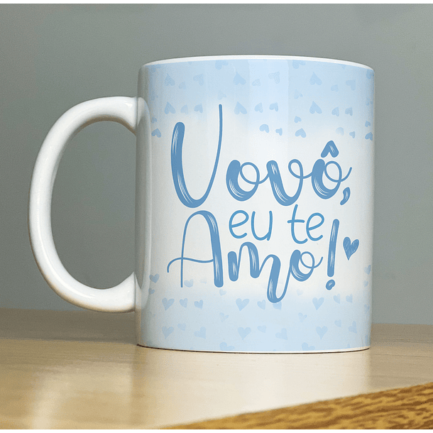 Arte Caneca Vovó Eu Te Amo! Versão Masculina Inclusa Arquivo Png 2