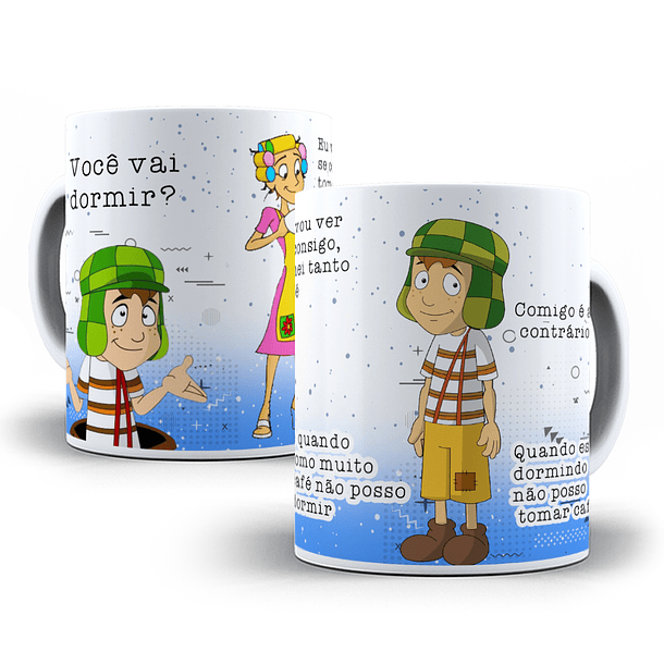 7 Artes para Caneca Chaves Frases Arquivos Png   12