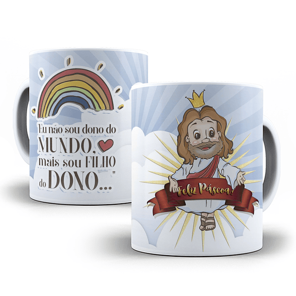 Arte Caneca Eu Não Sou Filho do Mundo Mas Sou Filho do Dono 003  Arquivo Png