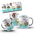 8 Artes Caneca Se Houver o amanhã em que não estejamos juntos - Meninas Super Poderosas Arquivo Jpg 8