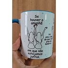 Artes Caneca Se Houver o amanhã em que não estejamos juntos - Amigas Arquivo Png 1