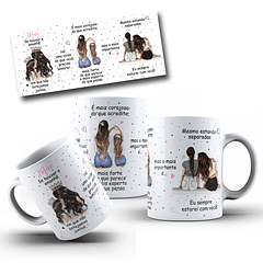 Artes Caneca Se Houver o amanhã em que não estejamos juntos - Mãe e Filha Arquivo Png 