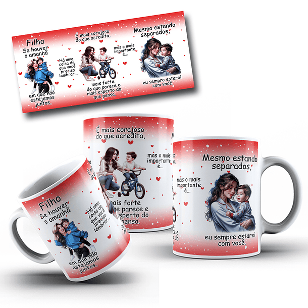 Artes Caneca Se Houver o amanhã em que não estejamos juntos - Filhos e Mães Arquivo Png  5