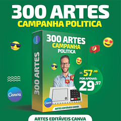 Pack 3 em 1 Canva Campanha Política Eleições Templates Editáveis 300 Artes + Bônus 