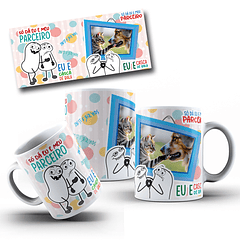 Arte Caneca Só dá eu e meu parceiro, eu e o casca de bala Arquivo em Jpg