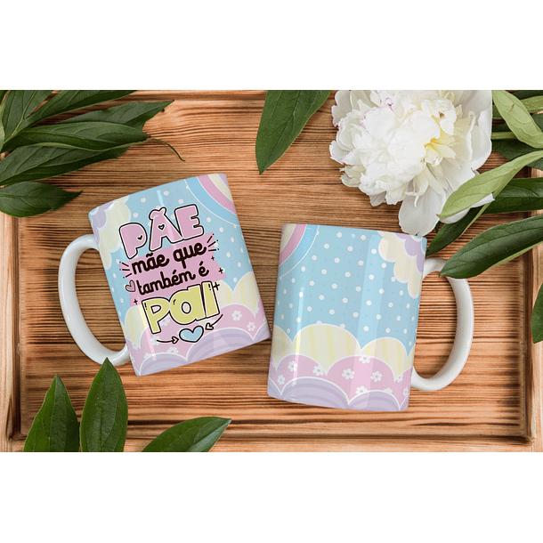 Arte Caneca Pãe Mãe que também é Pai Arquivo Png
