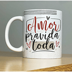 Arte Caneca Amor Para Vida Toda Sou Dele Arquivo Png 1