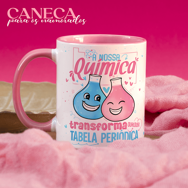 Arte Caneca A Nossa Quimica Transforma Qualquer Tabela Periódica  Arquivo Png 1