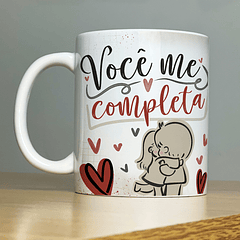 Arte Caneca Você Me Completa Arquivo Png