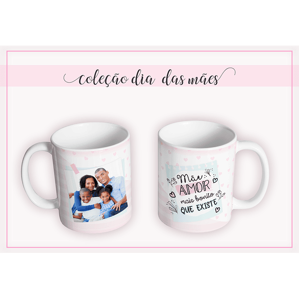 Arte Caneca Mãe Amor Mais Bonito Que Existe Arquivo Png